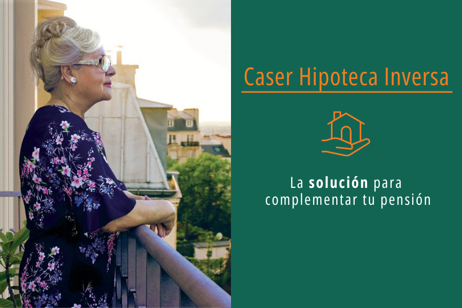 Caser Hipoteca Inversa